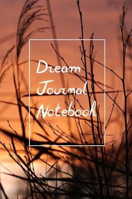 Book cover for Dream Journal Notebook