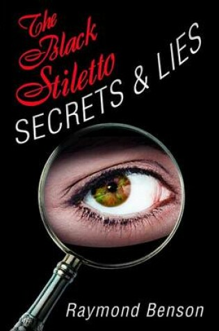 Cover of The Black Stiletto: Secrets & Lies
