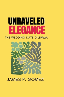 Book cover for Unraveled Elegance