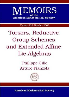 Cover of Torsors, Reductive Group Schemes and Extended Affine Lie Algebras