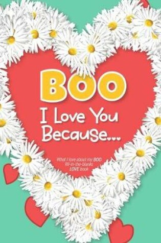 Cover of Boo, I Love You Because