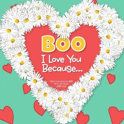 Book cover for Boo, I Love You Because