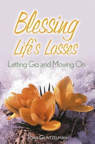 Cover of Blessing Life's Losses