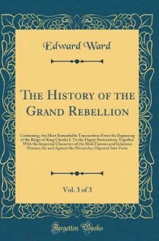 Cover of The History of the Grand Rebellion, Vol. 3 of 3