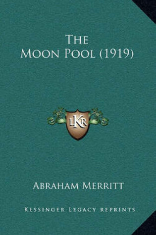 Cover of The Moon Pool (1919)