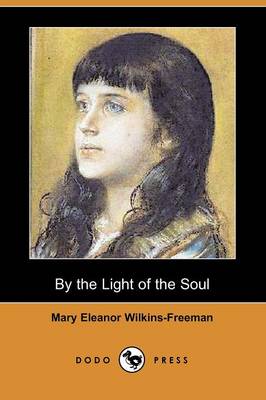 Book cover for By the Light of the Soul (Dodo Press)