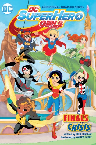 Cover of DC Super Hero Girls: Finals Crisis