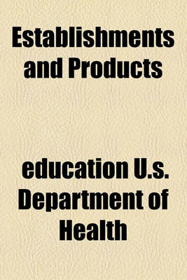 Book cover for Establishments and Products