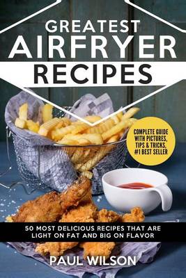 Book cover for Greatest Airfryer Recipes