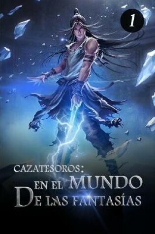 Cover of Cazatesoros en el Mundo de las Fantasias 1