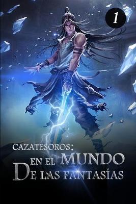 Cover of Cazatesoros en el Mundo de las Fantasias 1