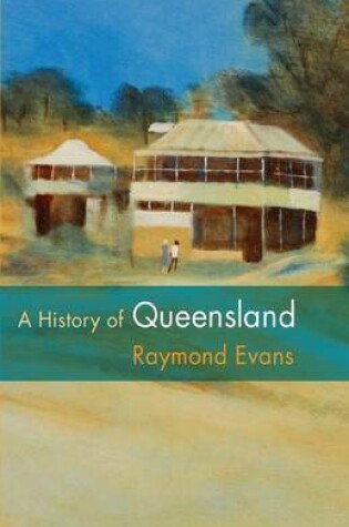 Cover of A History of Queensland