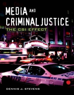 Book cover for Media and Criminal Justice: The Csi Effect