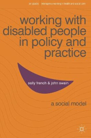 Cover of Working with Disabled People in Policy and Practice