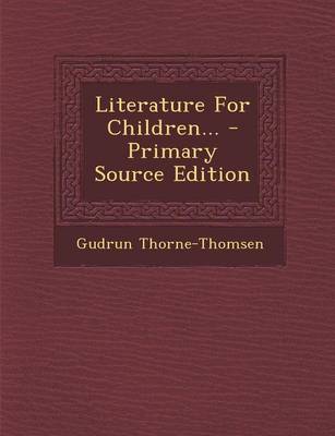 Book cover for Literature for Children... - Primary Source Edition