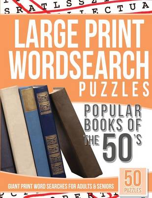 Book cover for Large Print Wordsearches Puzzles Popular Books of the 50s