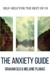 Book cover for The Anxiety Guide