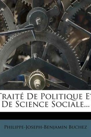 Cover of Traite de Politique Et de Science Sociale...