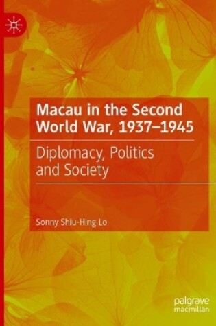 Cover of Macau in the Second World War, 1937-1945