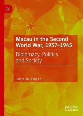 Book cover for Macau in the Second World War, 1937-1945