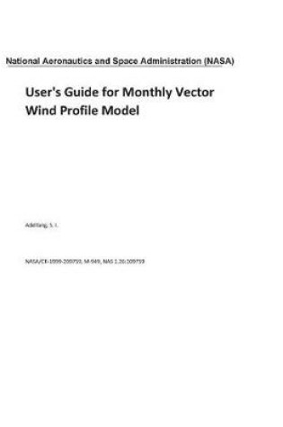 Cover of User's Guide for Monthly Vector Wind Profile Model