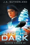 Book cover for Into the Dark