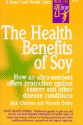 Cover of The Health Benefits of Soy