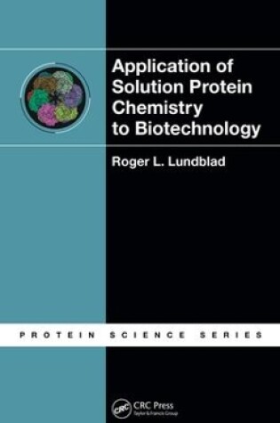 Cover of Application of Solution Protein Chemistry to Biotechnology
