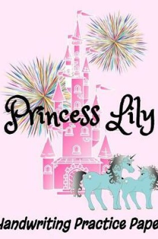 Cover of Princess Lily Handwriting Practice Paper