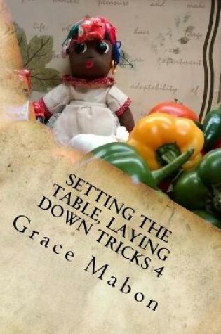 Cover of Setting The Table, Laying Down Tricks 4