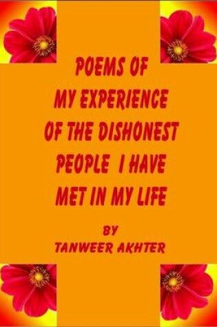 Cover of Poems of My Experience of the Dishonest People I Have Met in My Life