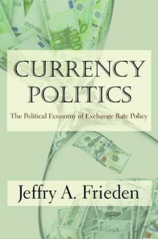 Cover of Currency Politics