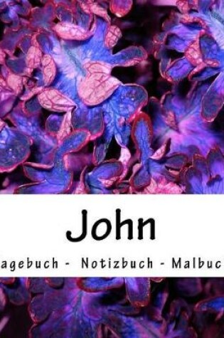 Cover of John - Tagebuch - Notizbuch - Malbuch