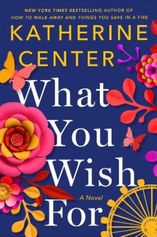Cover of What You Wish For