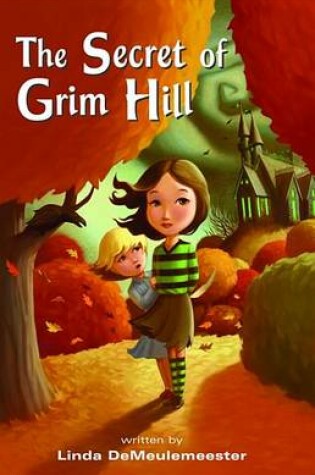 Cover of The Secret of Grim Hill