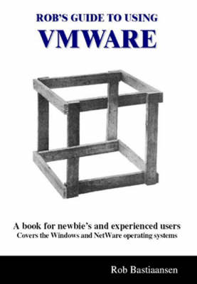 Book cover for Rob's Guide to Using VMWare