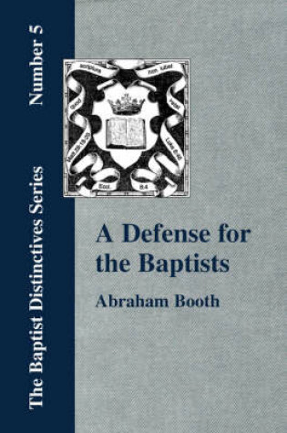 Cover of A Defense For The Baptists