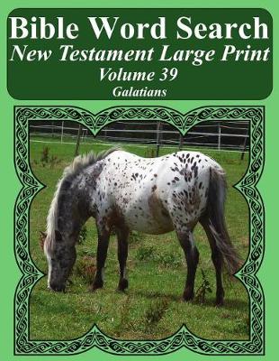 Book cover for Bible Word Search New Testament Large Print Volume 39