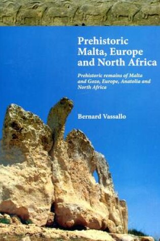 Cover of Prehistoric Malta, Europe and North Africa