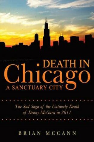 Cover of Death in Chicago a Sanctuary City