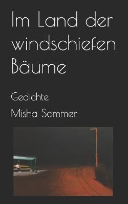 Book cover for Im Land der windschiefen Bäume