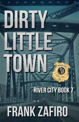 Book cover for Dirty Little Town