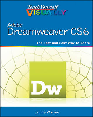 Book cover for Teach Yourself Visually Adobe Dreamweaver CS6