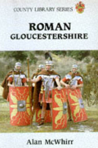 Cover of Roman Gloucestershire