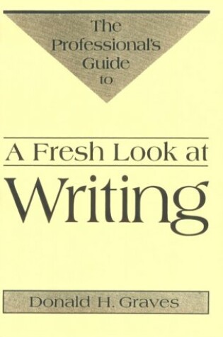 Cover of A Fresh Look at Writing