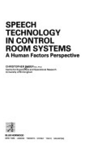 Cover of Speech Technology in Control Room Systems