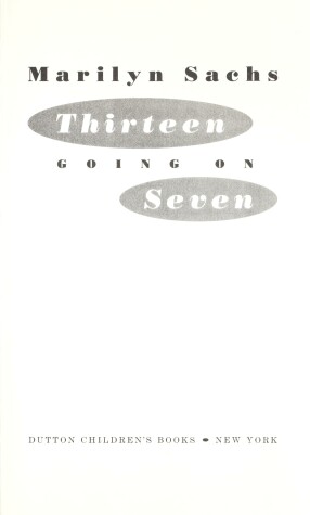 Book cover for Sachs Marilyn : Thirteen Going on Seven (HB)