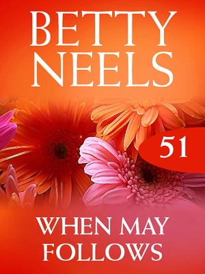 Book cover for When May Follows (Betty Neels Collection)