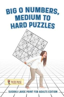 Book cover for Big O Numbers, Medium To Hard Puzzles