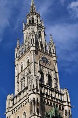 Cover of Clock Tower at New Town Hall Munich, Germany Journal